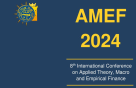 Το 8ο Διεθνές Συνέδριο Εφαρμοσμένης Θεωρίας, Μακροοικονομικής και Εμπειρικής Χρηματοοικονομικής  (AMEF 2024) στο Πανεπιστήμιο Μακεδονίας
