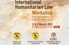 International Humanitarian Law Workshop for Integrating the Law in Military Operations